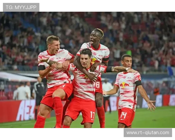 RB莱比锡3-1弗赖堡，主场强势继续保持欧冠区位置